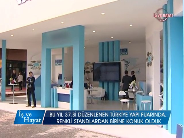 Hebo Yapı A.Ş. on Kanal A (Turkeybuild 2014)